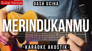 Download lagu Merindukanmu (Karaoke Akustik) - Dash Uciha, Cindi Cintya Dewi (Tiktok Viral | Female Key) mp3 Download lagu Merindukanmu (Karaoke Akustik) - Dash Uciha, Cindi Cintya Dewi (Tiktok Viral | Female Key) mp3