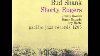 Bud Shank, Shorty Rogers - Casa de Luz