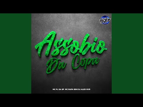ASSOBIO DA COPA (feat. MC Rafa BDG)