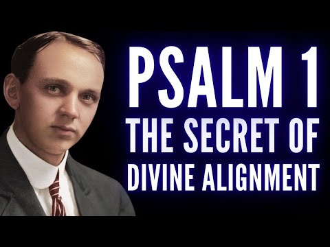Psalm 1 — The Secret of Divine Alignment | According to Edgar Cayce
