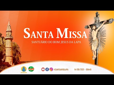 Bom Jesus Mass on TV APARECIDA live from the Bom Jesus da Lapa Sanctuary - 08/14/2021 - 06:45
