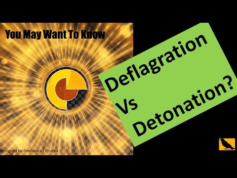 Detonation vs Deflagration