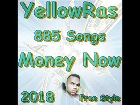 Money Now - YellowRas - 885 Songs