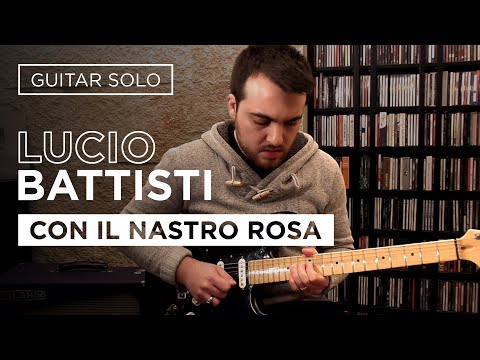 Lucio Battisti - Con il nastro rosa - Phil Palmer Solo - Andrea Adamo