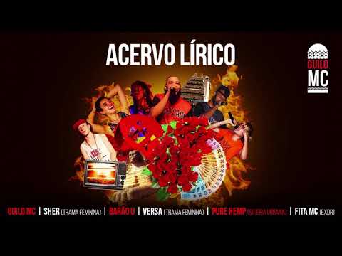 Guilo MC, Sher, Barão U, Versa, Pure Hemp & Fita MC - "Acervo Lírico" (Prod. 13Mafia)