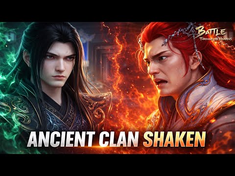 BTTH 242 - When Xiao Yan Stands Against the Yao Clan… Even Elders Bow