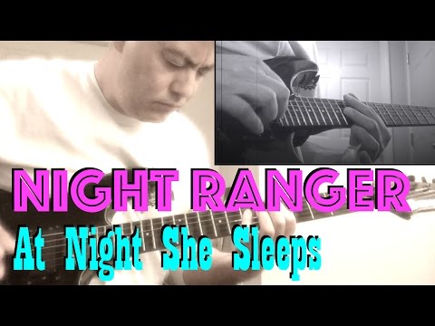 At Night She Sleeps - Night Ranger