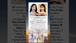 Download lagu Lagu IU “Dear My Crazy Soulmate,” untuk Sahabatnya Yoo In Na, Selama 16 Tahun! #kpop #shorts #kdrama mp3