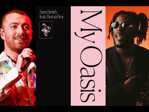 Sam Smith - My Oasis feat (Burna Boy) Lyrics