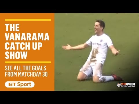 Vanarama National League Highlights Show | Matchday 30