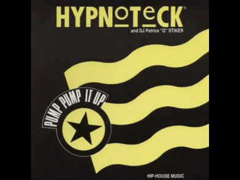 Hypnoteck - Pump Pump It Up (Dub Mix)