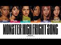 KATSEYE 캣츠아이 X MONSTER HIGH Fright Song 2025 Ver Color Coded Lyrics 1 Hour Loop