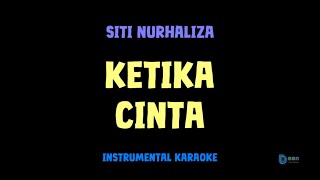 Siti Nurhaliza [ KETIKA CINTA ] [ Instrumental ] [ Karaoke + Lirik ]