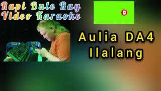 Download lagu Ilalang versi Aulia DA4 Vedio_Karaoke_rapi_bule_ray mp3 Download lagu Ilalang versi Aulia DA4 Vedio_Karaoke_rapi_bule_ray mp3