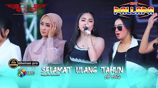 Download lagu SELAMAT ULANG TAHUN - ALL ARTIS - NEW PALLAPA - DHEHAN PRO AUDIO - LOWO IRENG COMMUNITY mp3