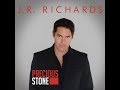 J. R. Richards - Precious Stone (CM Version) 