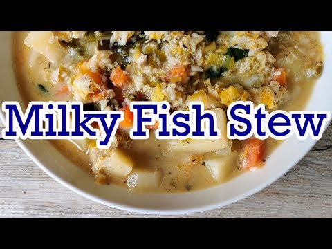 Milky Fish Stew