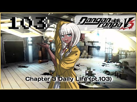 Rule Over All | Danganronpa V3 Let's Replay - Chapter 3 - Pt.103