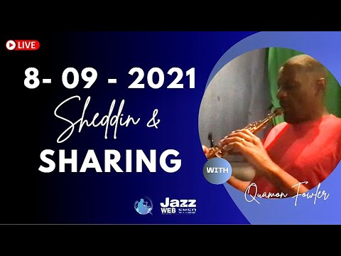 8- 9 - 2021 Sheddin & Sharing