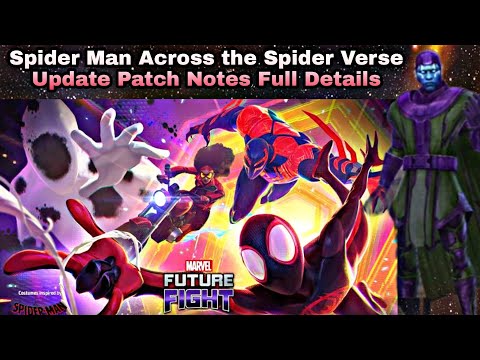 Spider Man Across the Spider Verse Update Patch Notes Full Details - Marvel Future Fight