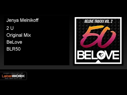 Jenya Melnikoff - 2 U (Original Mix)