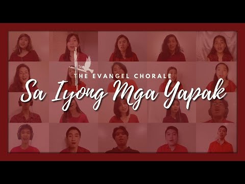 Sa Iyong Mga Yapak | The Evangel Chorale