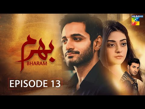 Bharam - Episode 13 - Wahaj Ali - Noor Zafar Khan - Best Pakistani Drama - HUM TV