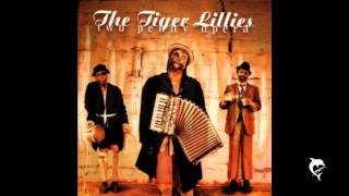 The Tiger Lillies  &quot;My Daughter&quot;