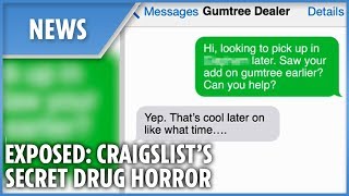 Exposed: The shocking secret drug deals on Gumtree and Craigslist
