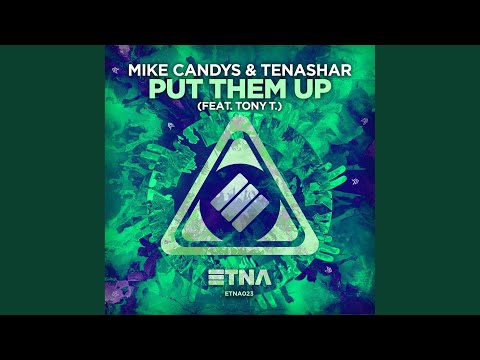 Put Them Up (Original Mix)