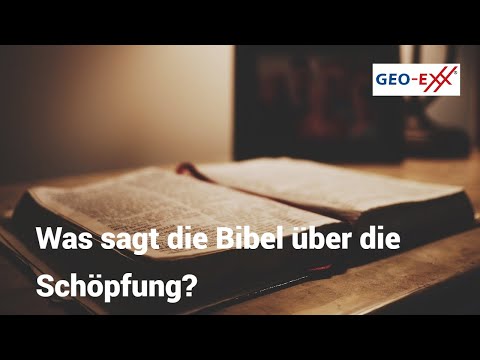 Vortrag: Evolution und Schöpfung 5/5: Was sagt die Bibel über die Schöpfung? (Unterrichtseinheit 5)
