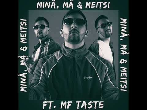 Jere - Minä, Mä & Meitsi ft. MF TASTE