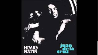 Juan de la Cruz Band - Himig Natin [Full album, 1973]