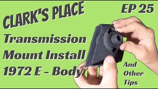 72 E-Body Transmission Mount Install And Other Tips  EP 25