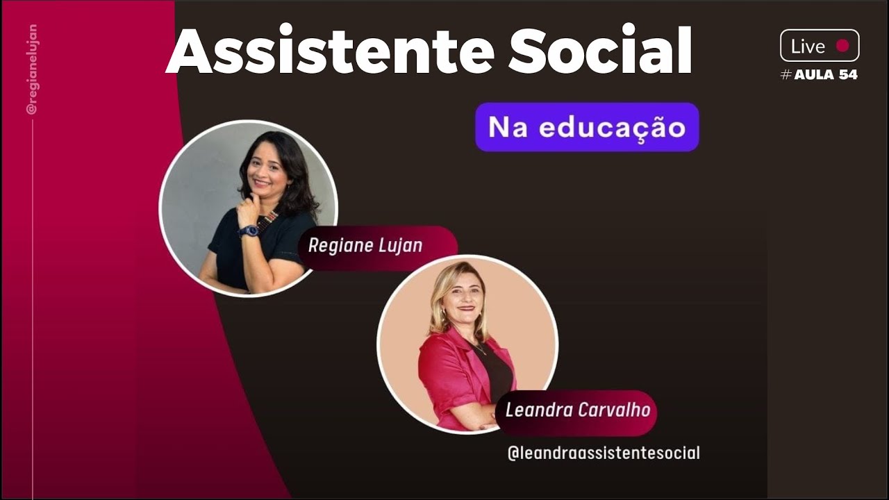 #Aula 54 | Assistente Social Na Educação