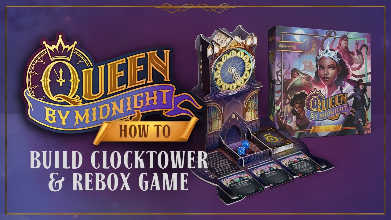 Queen by Midnight: Let's Build the Clocktower & Rebox the Game!