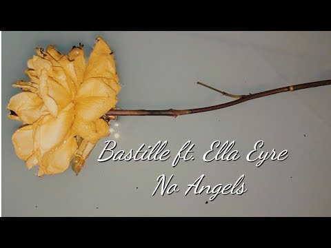 Bastille ft. Ella Eyre - No Angels (No Speaking Audio)