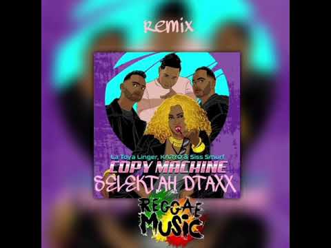 COPY MACHINE - LA TOYA LINGER FT. KARYO & SISS SMURF _DTAXX