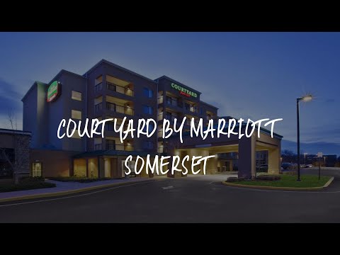 Courtyard by Marriott Somerset Review - Somerset , United States of America