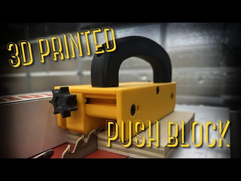 DIY 3D Printed Push Block That Improves Table Saw Safety