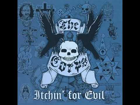 The Corps - Itchin' For Evil(Full Album - Released 2005)