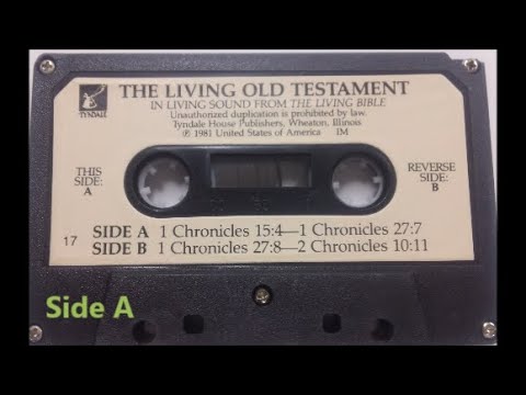 17A The Living Bible OT 1 Chronicles 15:4-27:7 cassette 1981