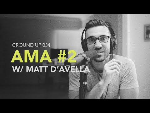 Ground Up 034 - AMA #2