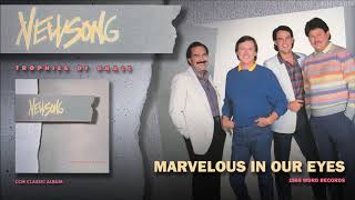 Marvelous In Our Eyes