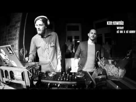 Kotłownia WTEDY dj Olo X dj Danny