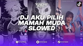 Download lagu DJ AKU PILIH MAMA MUDA VOL KANE VERSI SLOWED BOOTLEG REMIX BY FA GANK mp3