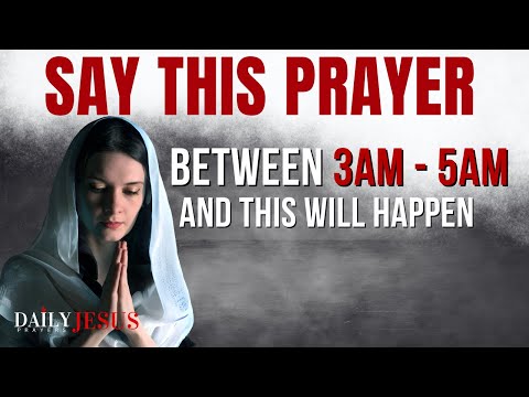If You Wake Up Between 3am - 5am SAY This Powerful Meditation Prayer (Christian Motivation)