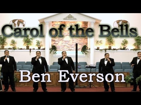 Carol of the Bells | Ben Everson A Cappella