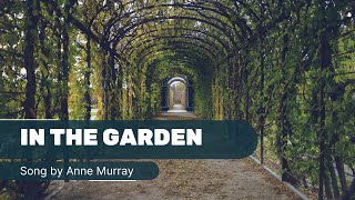 In the Garden Song by Anne Murray