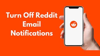 How to Turn Off Reddit Email Notifications (2021)